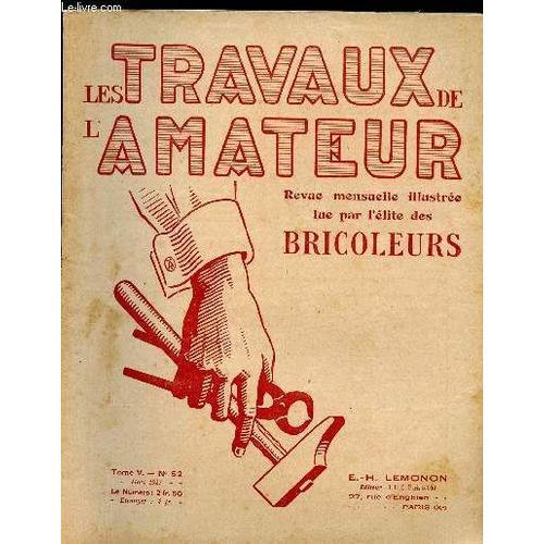 Les Travaux De L Amateur - Tome V N° 52 Du 15 Mars 1927 on Productcaster.