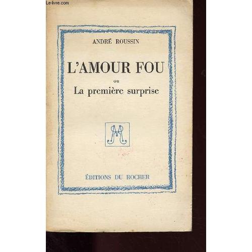 L Amour Fou Ou La Premiere Surprise on Productcaster.