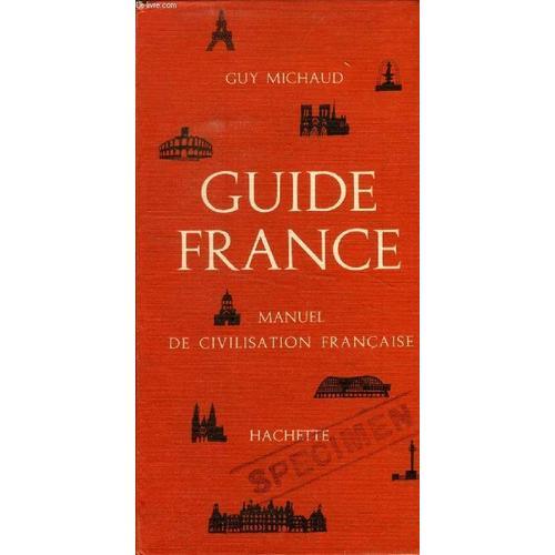 Guide De France. Manuel De Civilisation Francaise on Productcaster.