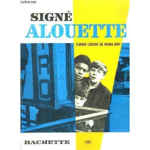 Signe Alouette - D Apres L Oeuvre De Pierre Very on Productcaster.