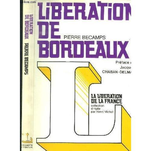 Liberation De Bordeaux - Collection La Liberation De La France on Productcaster.