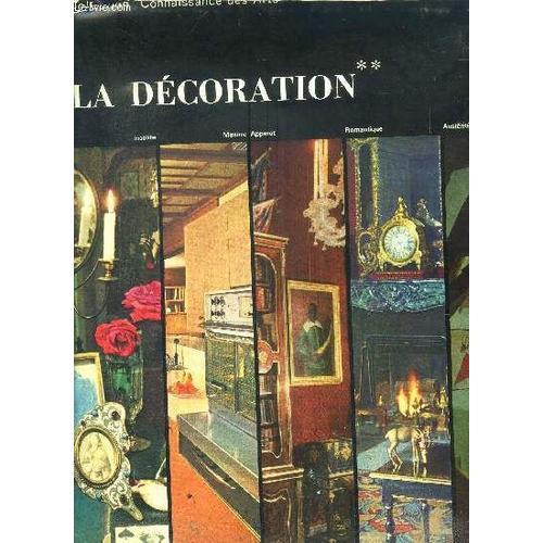 La Decoration : Insolite - Mesure - Apparat- Romantique - Austerite on Productcaster.