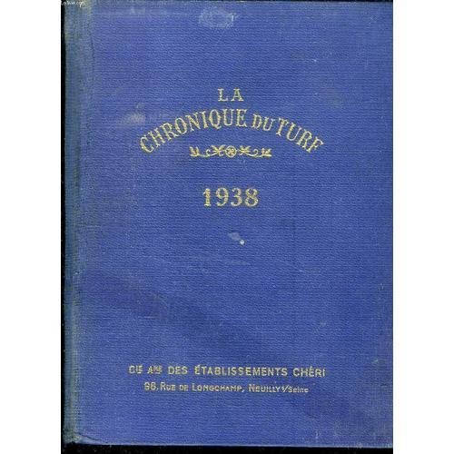 Annuaire La Chronique Du Turf 1938 - Plat Et Obstacles. Calendrier ... on Productcaster.