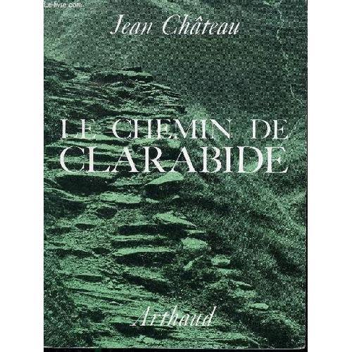 Le Chemin De Clarabide on Productcaster.