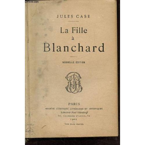 La Fille A Blanchard on Productcaster.