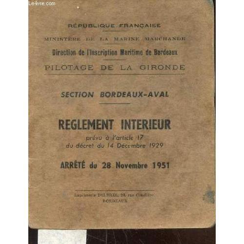 Pilotage De La Gironde - Section Bordeaux-Aval - Reglement Interieu... on Productcaster.