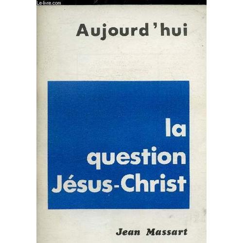 Aujourd Hui La Question Jesus Christ. on Productcaster.