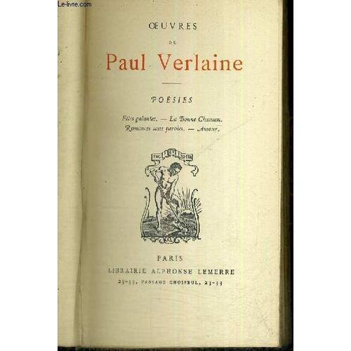 Oeuvres De Paul Verlaine - Poesies - Fetes Galantes - La Bonne Chan... on Productcaster.