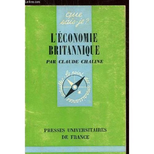 L Economie Britannique- Collection Que Sais-Je N°1085 on Productcaster.