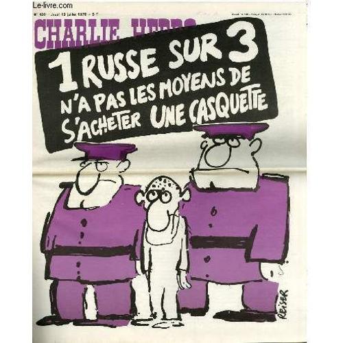 Charlie Hebdo N°400 - 1 Russe Sur 3 N A Pas Les Moyens De S Acheter... on Productcaster.