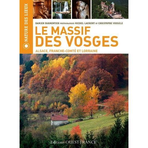 Le Massif Des Vosges - Alsace, Franche-Comté Et Lorraine on Productcaster.