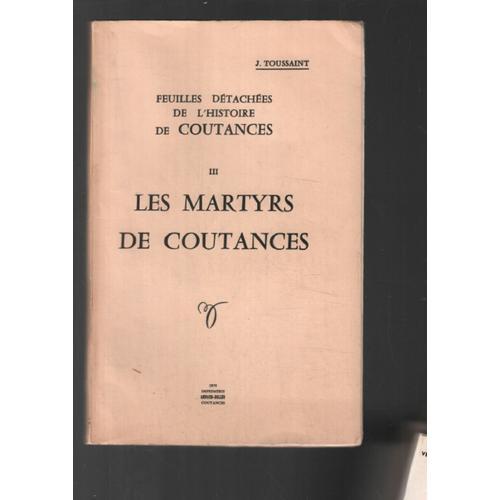 Les Martyrs De Coutances ( Histoire De Coutances Tome 3 ) on Productcaster.