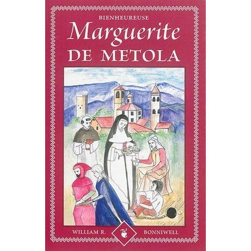 L'histoire De La Bienheureuse Marguerite De Metola on Productcaster.