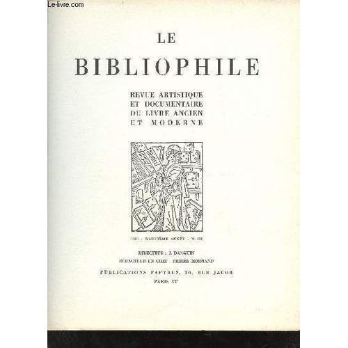 Le Bibliophile Revue Artistique Et Documentaire Du Livre Ancien Et ... on Productcaster.