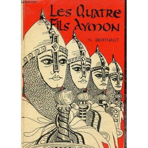 Les Quatre Fils Aymon. Chanson De Geste Du Xiiie Siècle. on Productcaster.