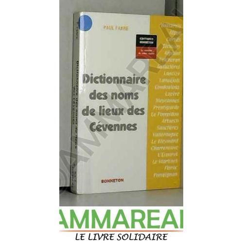 Dictionnaire Des Noms De Lieux Des Cévennes on Productcaster.