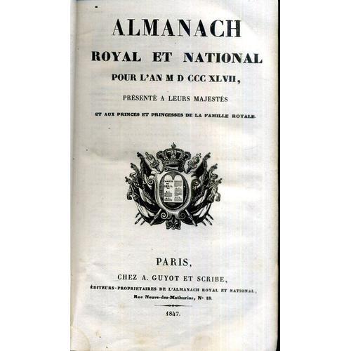 Almanach Royal Et National Pour L "An 1847 Chez Guyot Et Scribe A P... on Productcaster.