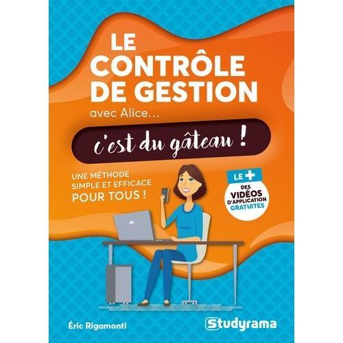 Le Contrôle De La Gestion - Avec Alice, C'est Du Gâteau ! on Productcaster.