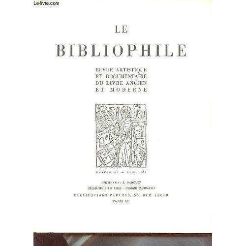 Le Bibliophile Revue Artistique Et Documentaire Du Livre Ancien Et ... on Productcaster.