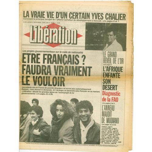 Libération N° 1646 Du 04/09/1986 - Etre Français ? Faudra Vraiment ... on Productcaster.