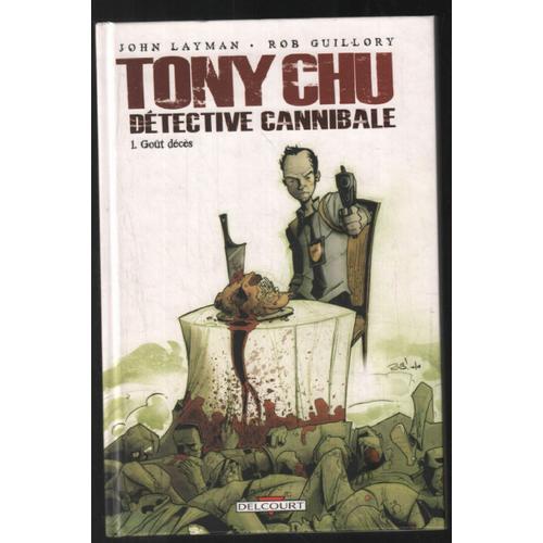 Tony Chu Détective Cannibale N° 1 : Goût Décès on Productcaster.