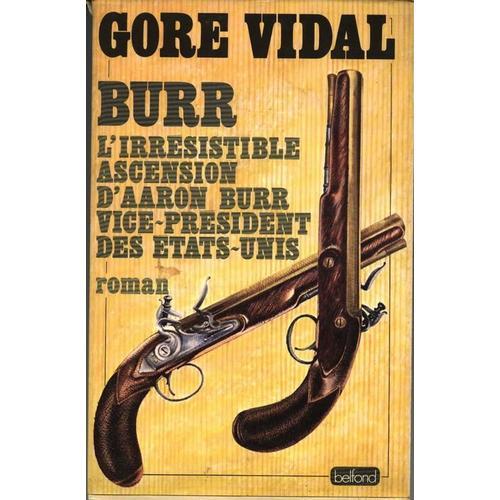 Burr - L'irrésistible Ascension D'aaron Burr, Vice-Président Des Ét... on Productcaster.