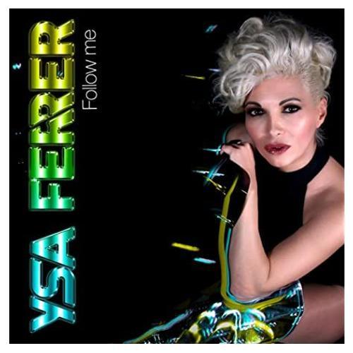 Ysa Ferrer Follow Me Remixes on Productcaster.