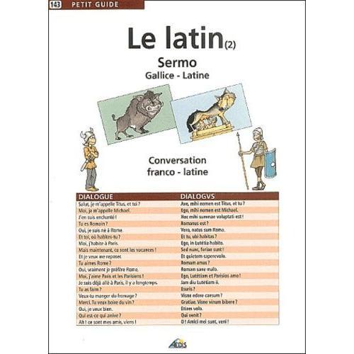 Le Latin (2) - Sermo Gallice-Latine : Conversation Franco-Latine on Productcaster.