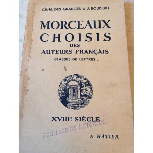 Morceaux Choisis Des Auteurs Français. Troisième Partie : 18ème Siè... on Productcaster.