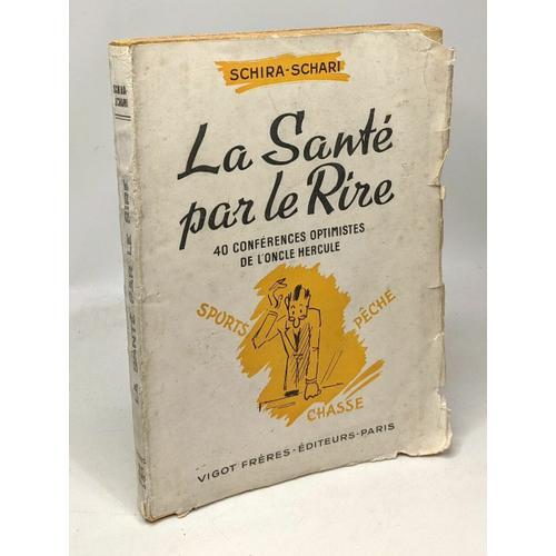 La Santé Par Le Rire - 40 Conférences Optimistes De L'oncle Hercule on Productcaster.