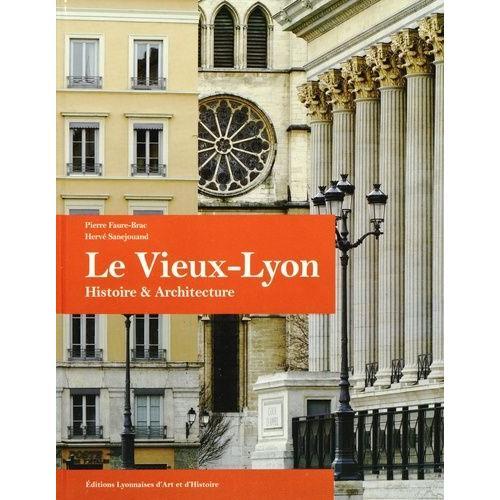 Le Vieux-Lyon - Histoire & Architecture on Productcaster.