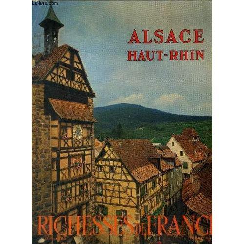 Alsace Haut Rhin , Collection Richesses De France N° 82 on Productcaster.