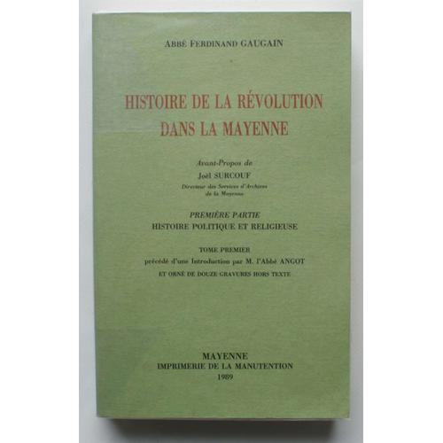 Histoire De La Révolution Dans La Mayenne - Première Partie : Histo... on Productcaster.