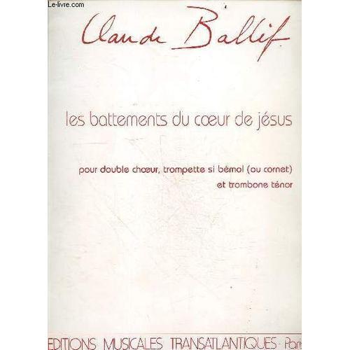 Les Battements Du Coeur De Jesus Pour Double Choeur, Trompette Si B... on Productcaster.