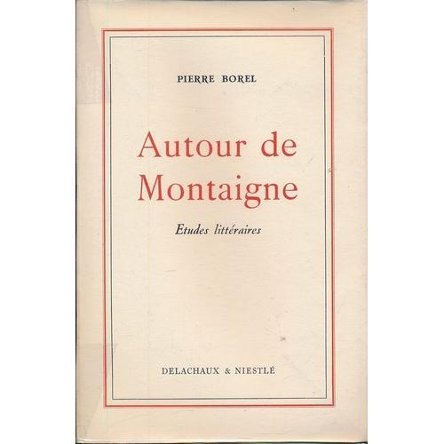 Autour De Montaigne. Etudes Littéraires. on Productcaster.