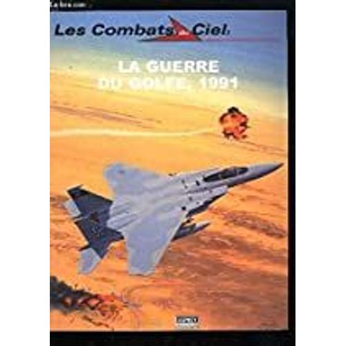 (Aviation) La Guerre Du Golfe 1991. on Productcaster.