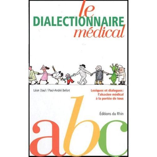 Le Dialectionnaire Médical - Alsacien-Français on Productcaster.