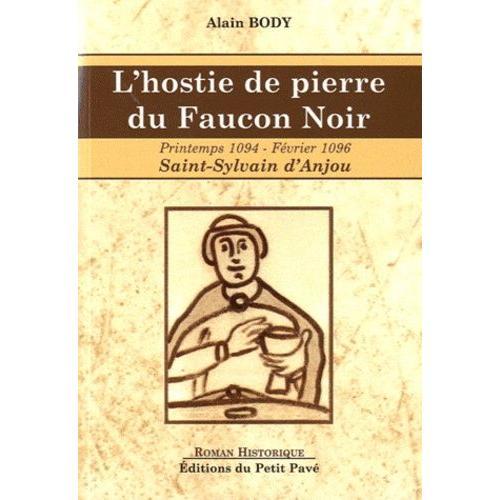 L'hostie De Pierre Du Faucon Noir - Printemps 1094 - Février 1096, ... on Productcaster.