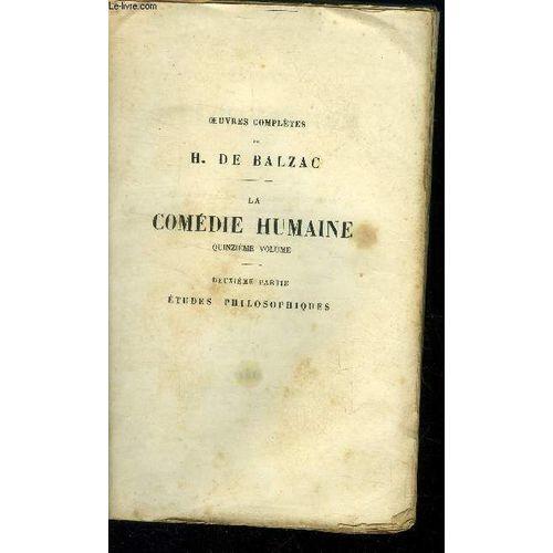 La Comédie Humaine, 15ème Volume, 2ème Partie : Études Philosophiques on Productcaster.