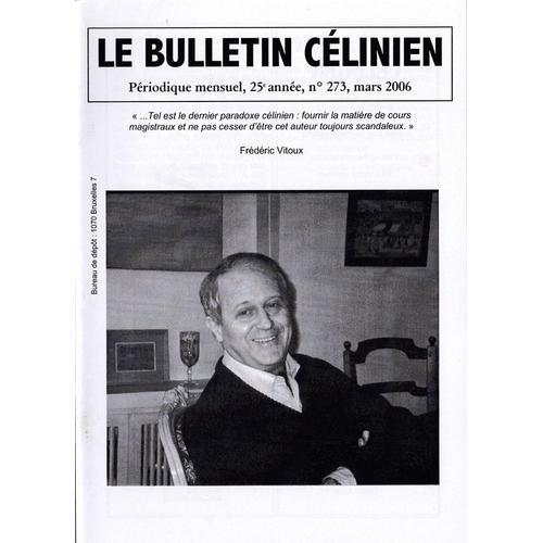 Le Bulletin Célinien 273 Mars 2006 on Productcaster.