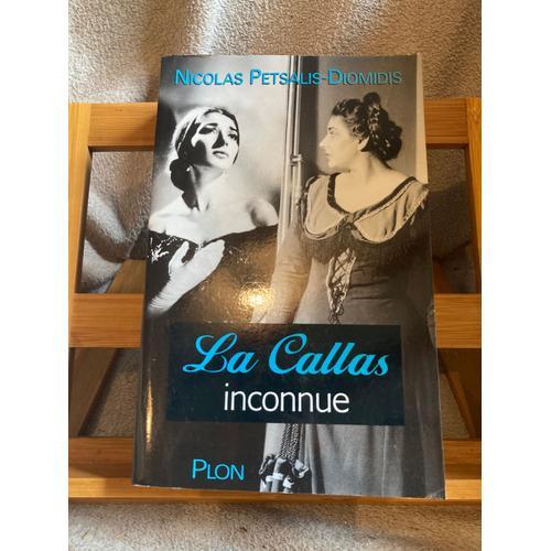 Nicolas Petsalis-Diomidis La Callas Inconnue Éditions Plon 2002 on Productcaster.