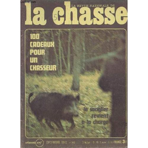 Revue Nationale De La Chasse N° 303 - Déc. 72 - 100 Cadeaux Pour Un... on Productcaster.