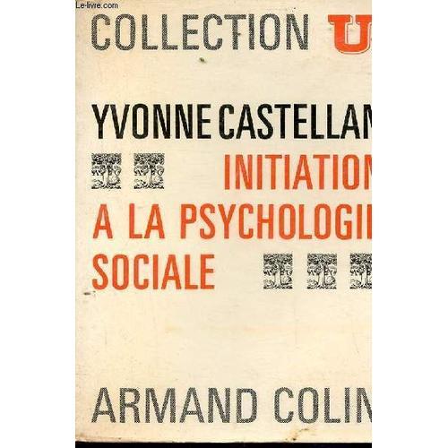 Initiation À La Psychologie Sociale - Collection U2 N°105. on Productcaster.