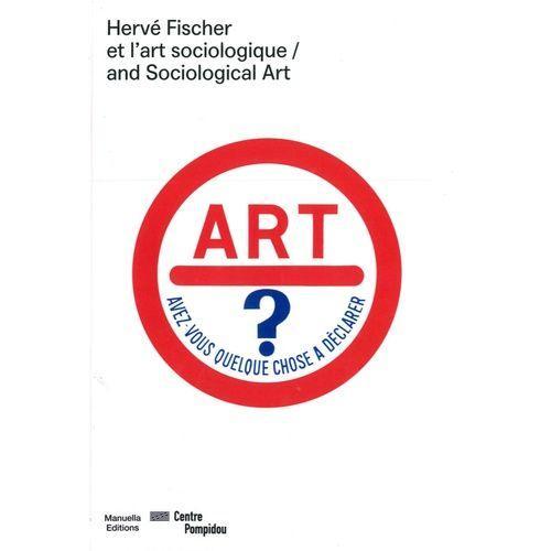 Hervé Fischer Et L'art Sociologique on Productcaster.