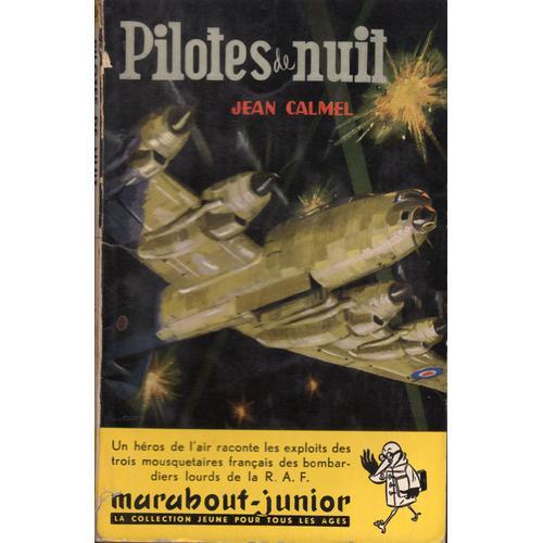 Pilotes De Nuit - Marabout N°13 - R.A.F. Bombardier Lourd - Guerre ... on Productcaster.