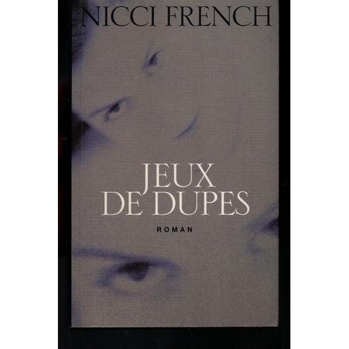 Nicci French : " Jeux De Dupes " -- Éditions France Loisirs - Fév. ... on Productcaster.