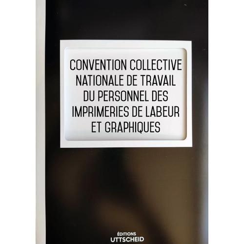 Convention Collective Nationale De Travail Du Personnel Des Imprime... on Productcaster.