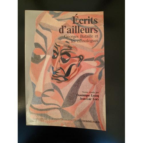 Georges Bataille Et Les Ethnologues. Ecrits D'ailleurs. on Productcaster.