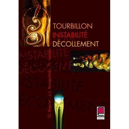 Tourbillon, Instabilité, Décollement on Productcaster.