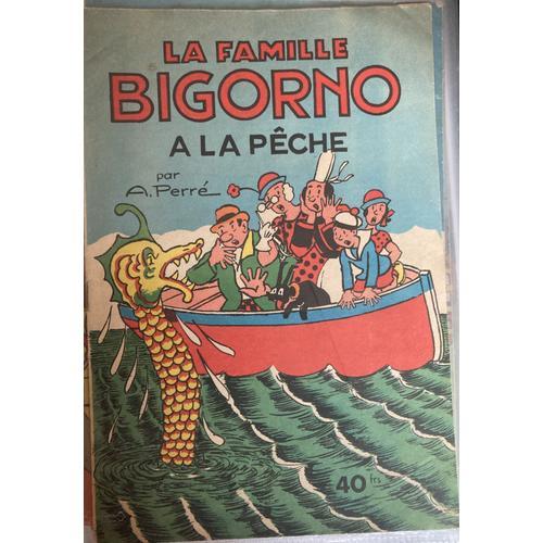 La Famille Bigorno À La Pêche Par A.Perre - Editions Rouff on Productcaster.